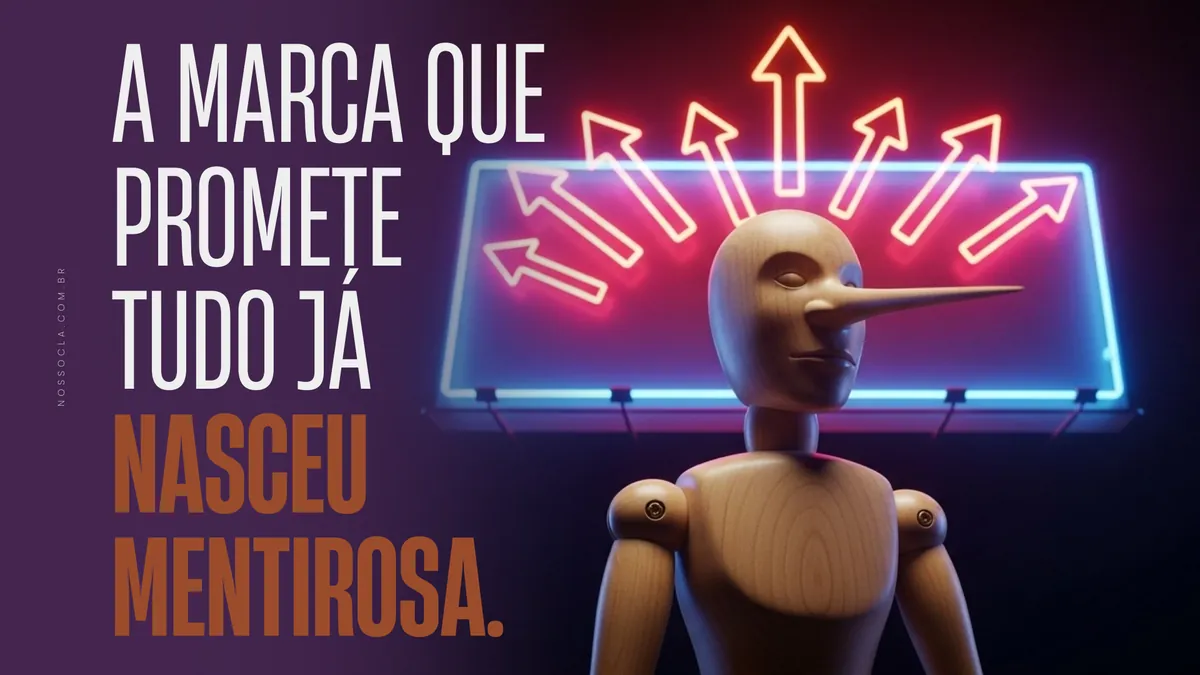 A marca que promete tudo já nasceu mentirosa